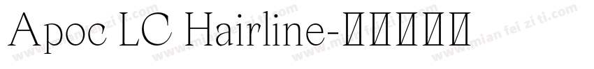 Apoc LC Hairline字体转换